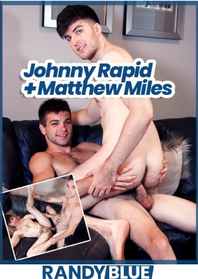 Johnny Rapid and Matthew Miles Capa